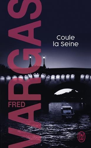 Couverture du roman "Coule la Seine"