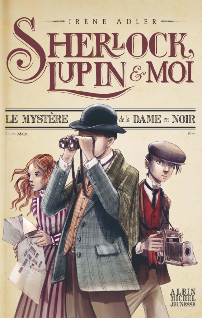 Couverture du premier tome de la saga jeunesse "Sherlock, Lupin et moi"