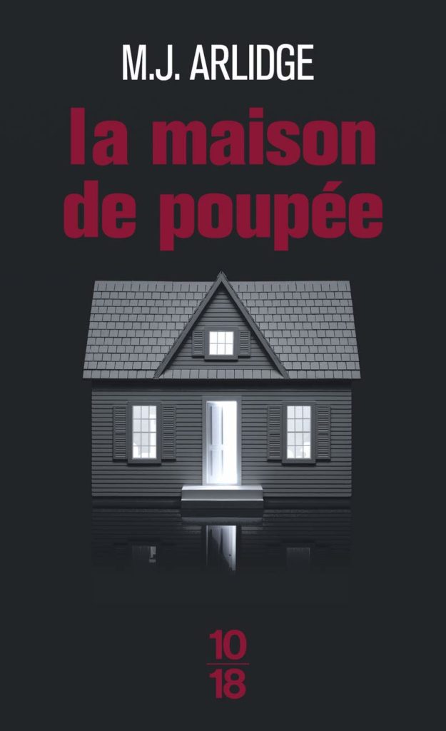 Couverture du roman de M.J Arlidge "La maison de poupée"