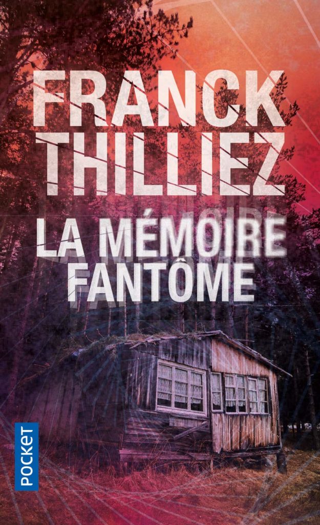 Couverture du roman "La mémoire fantôme" de Franck Thilliez