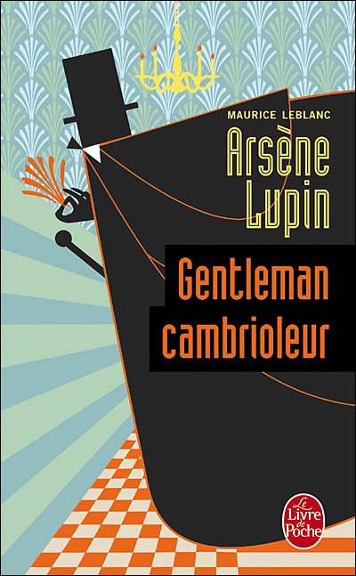 Couverture du roman "Arsène Lupin, gentleman cambrioleur" de Maurice Leblanc