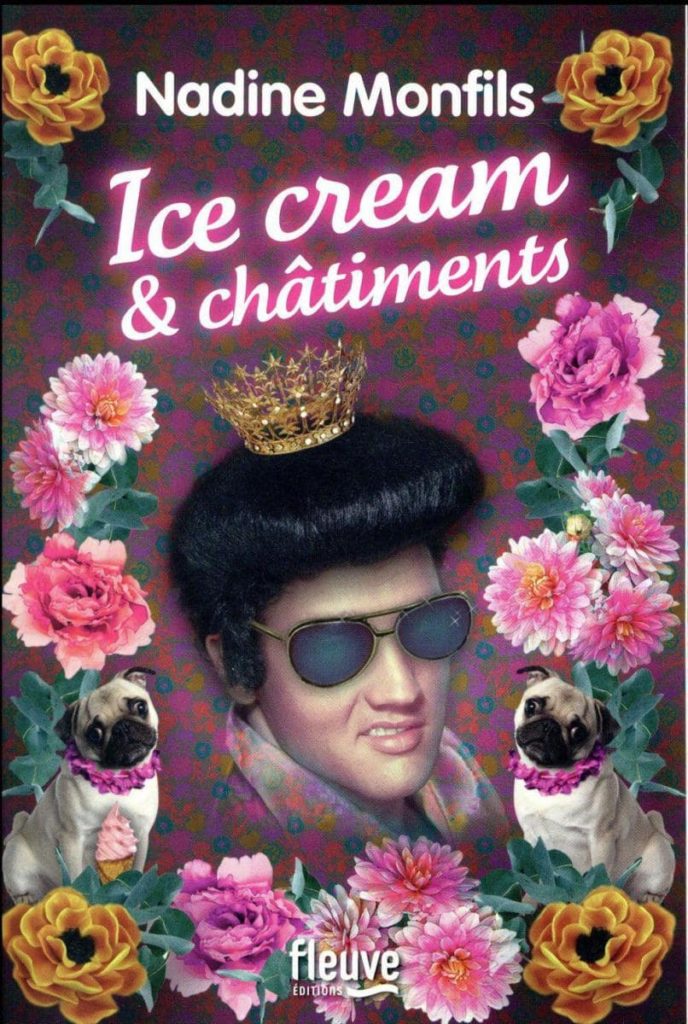Couverture du roman "Ice cream & Châtiments" de Nadine Monfils.