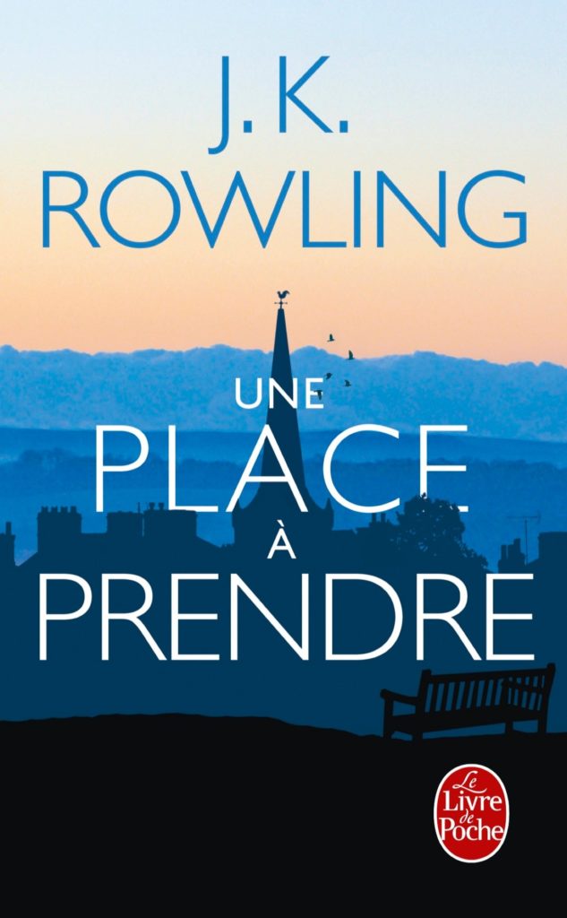 Couverture du roman "Une place à prendre" de J.K Rowling