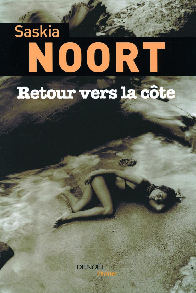 Couverture du roman "Retour vers la côte" de Saskia Noort