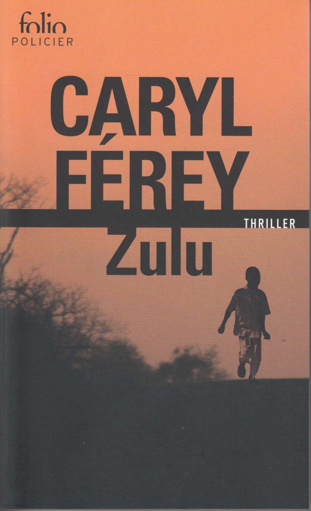 couverture du roman "Zulu" de Caryl Ferey