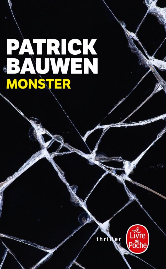 Couverture du roman "Monster" de Patrick Bauwen au format poche