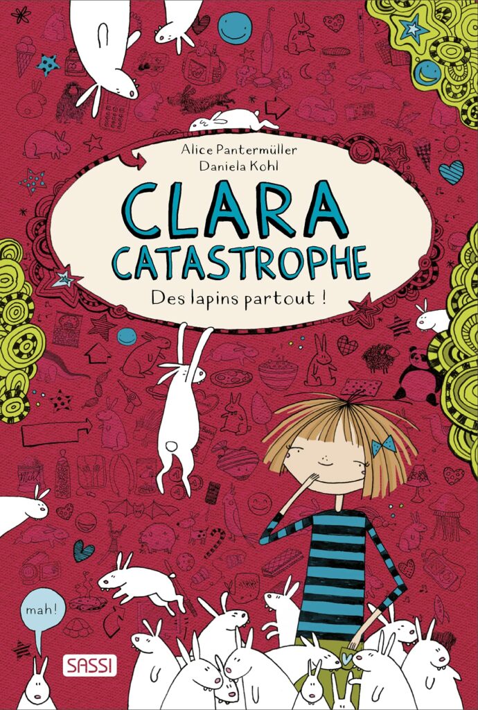 Couverture du roman "Clara Catastrophe : des lapins partout"