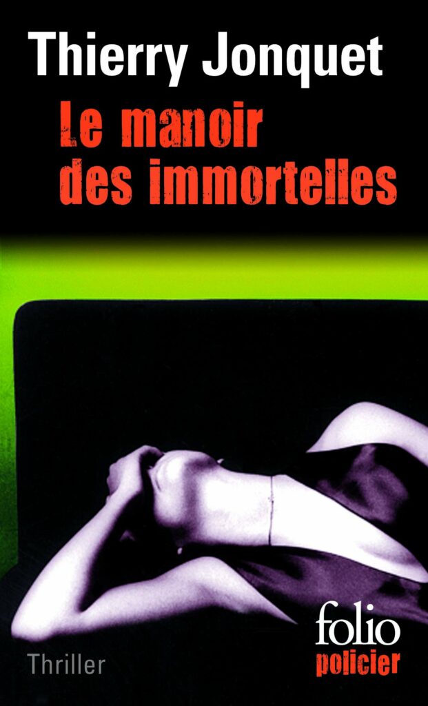 Couverture du roman "Le manoir des immortelles" au format poche