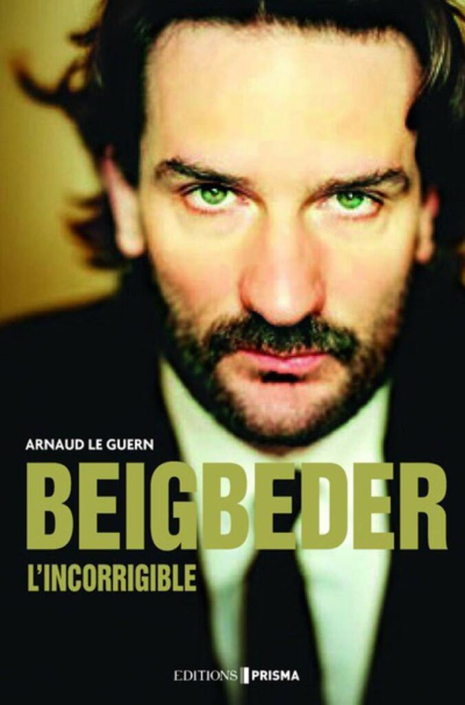 Couverture du roman "Beigbeder l'incorrigible"
