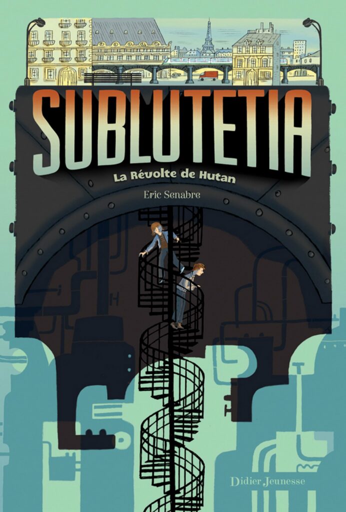 Couverture du roman "Sublutetia, la révolte de Hutan" d'éEric Senabre