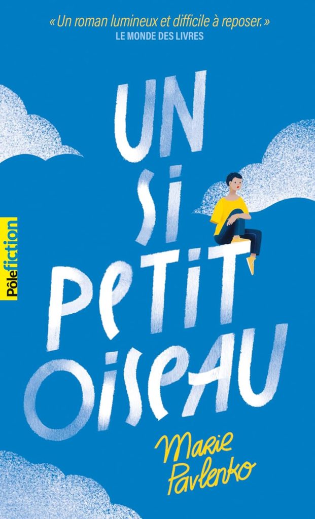 Couverture du roman "Un si petit oiseau" au format poche