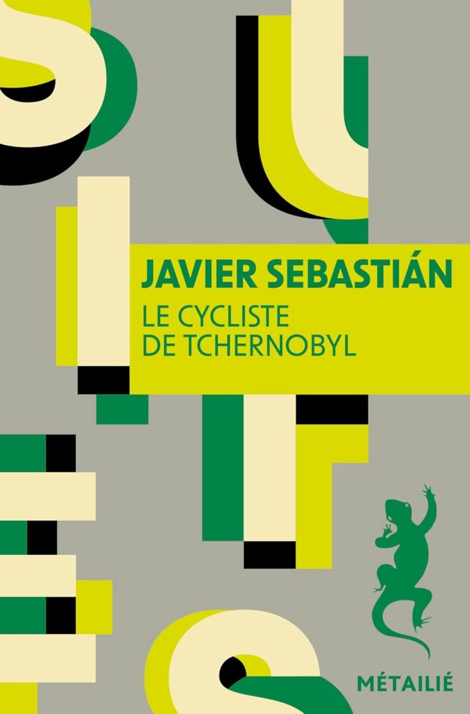 Couverture du roman "Le cycliste de Tchernobyl" aux éditions Métailié